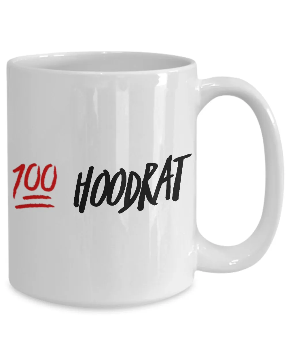 Hoodrats - Hoodrat Stuff - Hoodrat Things - 100% Hoodrat Coffee Mug - Cash Me Outside How Bow Dah