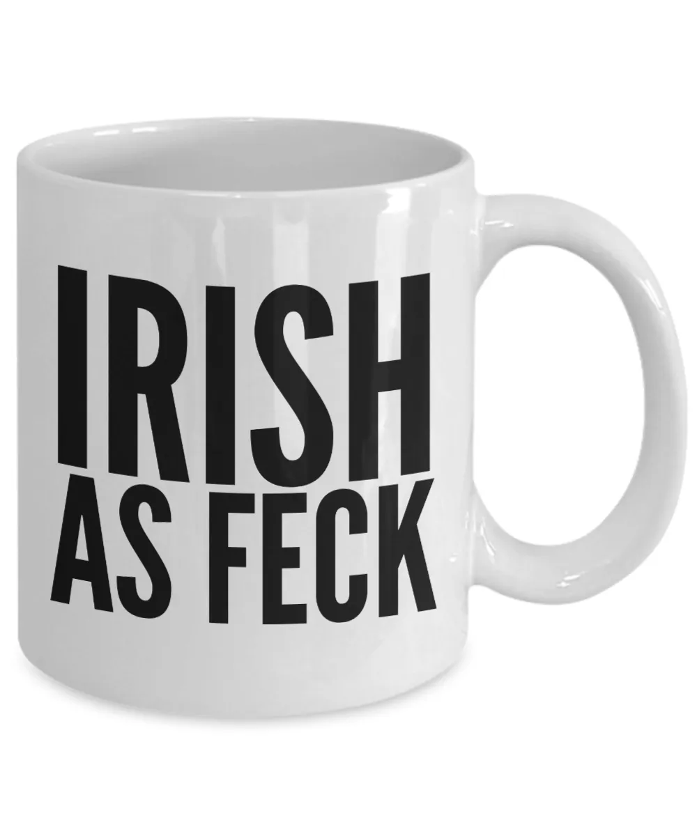 Irish As Feck Mug Funny Coffee Cup St. Patrick's Day Irish Voffee Mugs S
