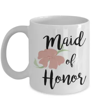 Maid of Honor Gifts - Maid of Honor Mug - Wedding Mugs - Bride and Groom Mugs - Flower Coffee Mug