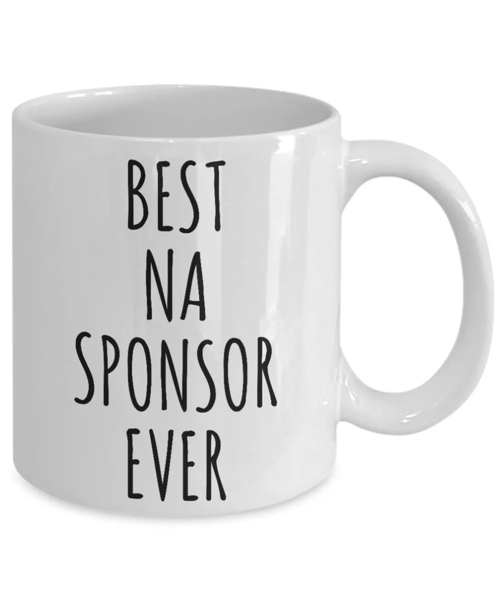 NA Sponsor Gifts Mug Best Sponsor Ever Sobriety Gifts for Sponsors Narcotics Anonymous Addiction Recovery
