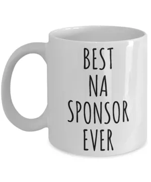 NA Sponsor Gifts Mug Best Sponsor Ever Sobriety Gifts for Sponsors Narcotics Anonymous Addiction Recovery