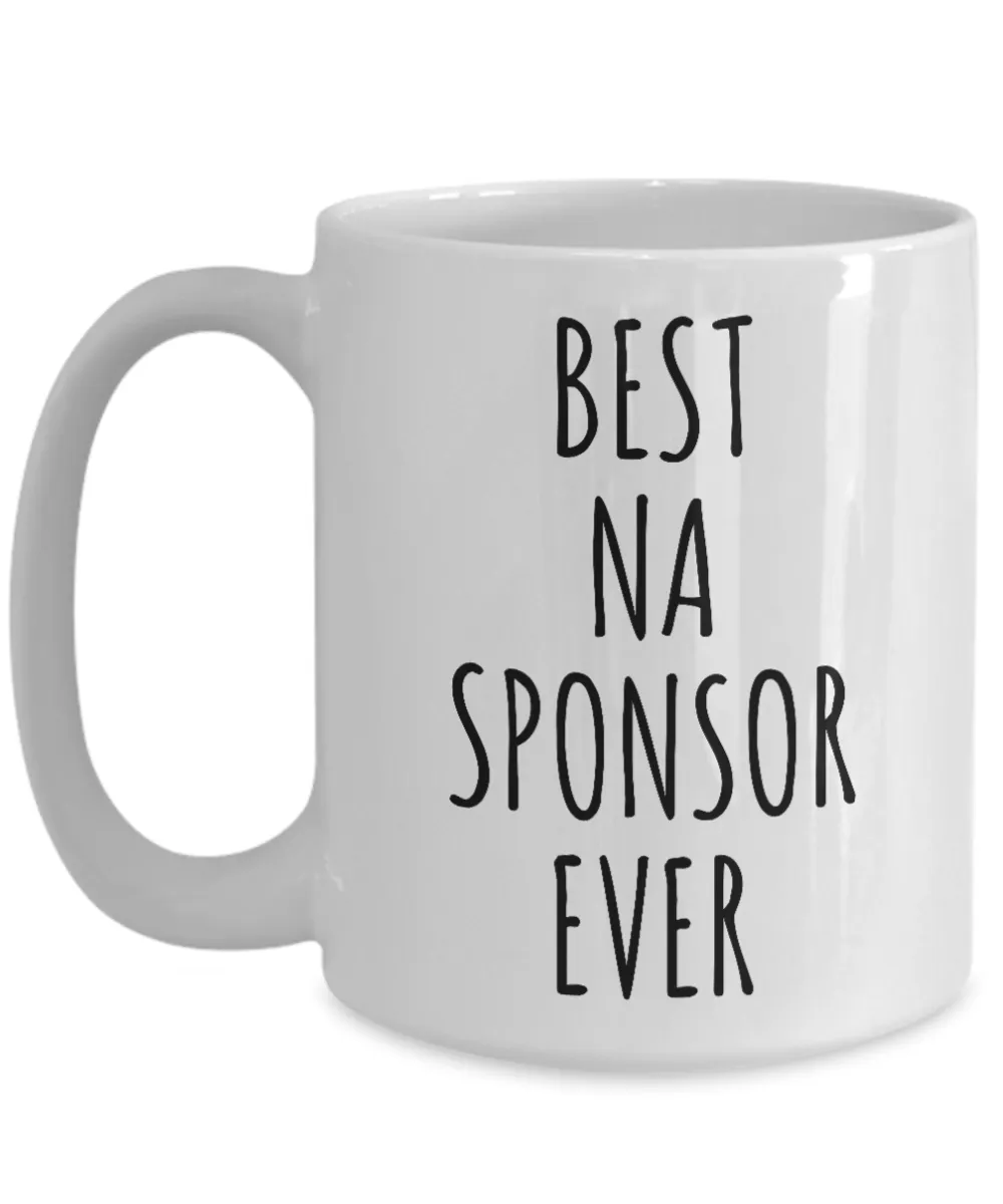 NA Sponsor Gifts Mug Best Sponsor Ever Sobriety Gifts for Sponsors Narcotics Anonymous Addiction Recovery