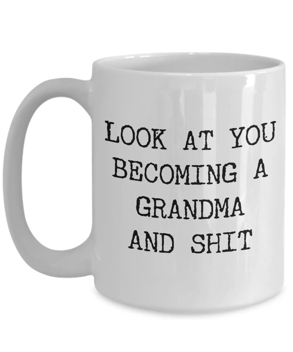 New Grandma Gifts Grandma Reveal Coffee Cup Becoming A Grandma Gift Future Grandma Gifts Grandma To Be Funny Gift For New Grandmother Look at You Mug