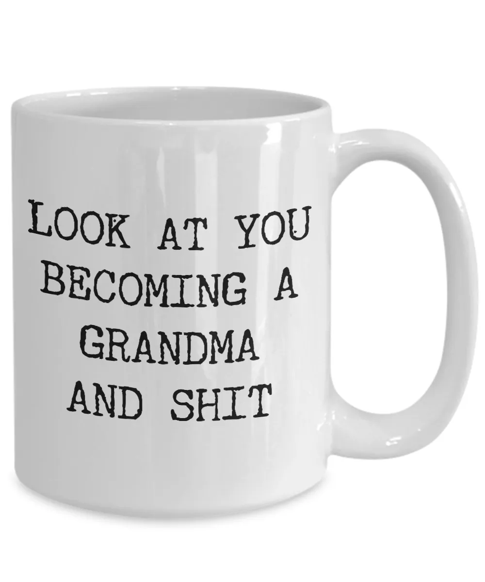 New Grandma Gifts Grandma Reveal Coffee Cup Becoming A Grandma Gift Future Grandma Gifts Grandma To Be Funny Gift For New Grandmother Look at You Mug