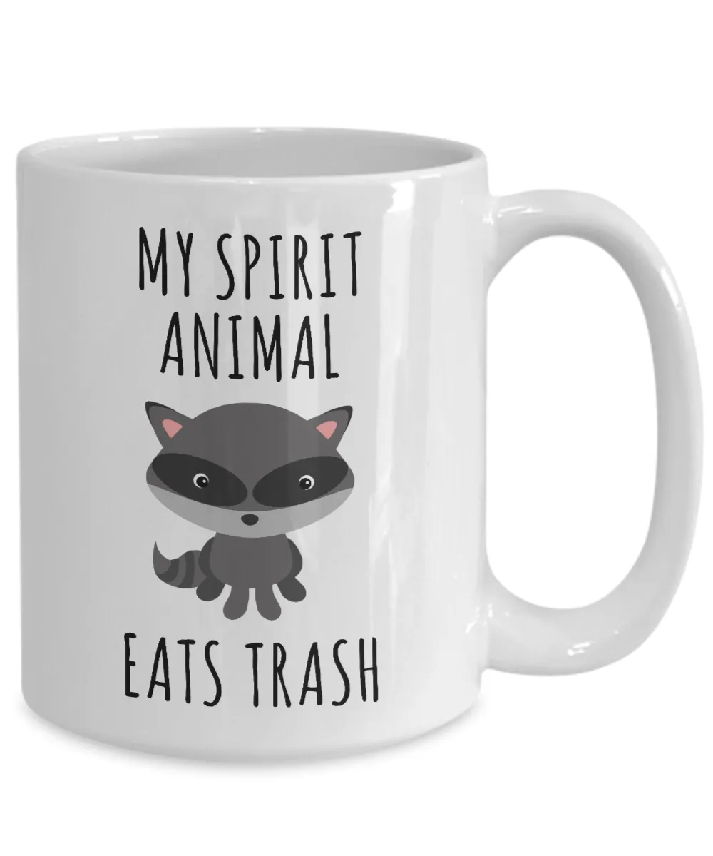 Raccoon Mug Raccoon Lover Gift Raccoon Coffee Cup My Spirit Animal Eats Trash Panda Funny Animal Mug