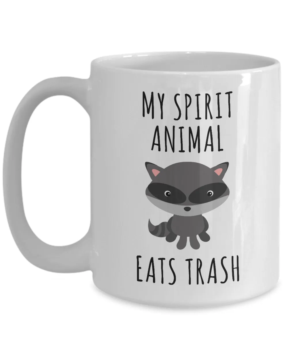 Raccoon Mug Raccoon Lover Gift Raccoon Coffee Cup My Spirit Animal Eats Trash Panda Funny Animal Mug