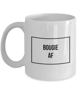 Sassy Mug - Bougie Mug - Bougie AF Coffee Mug