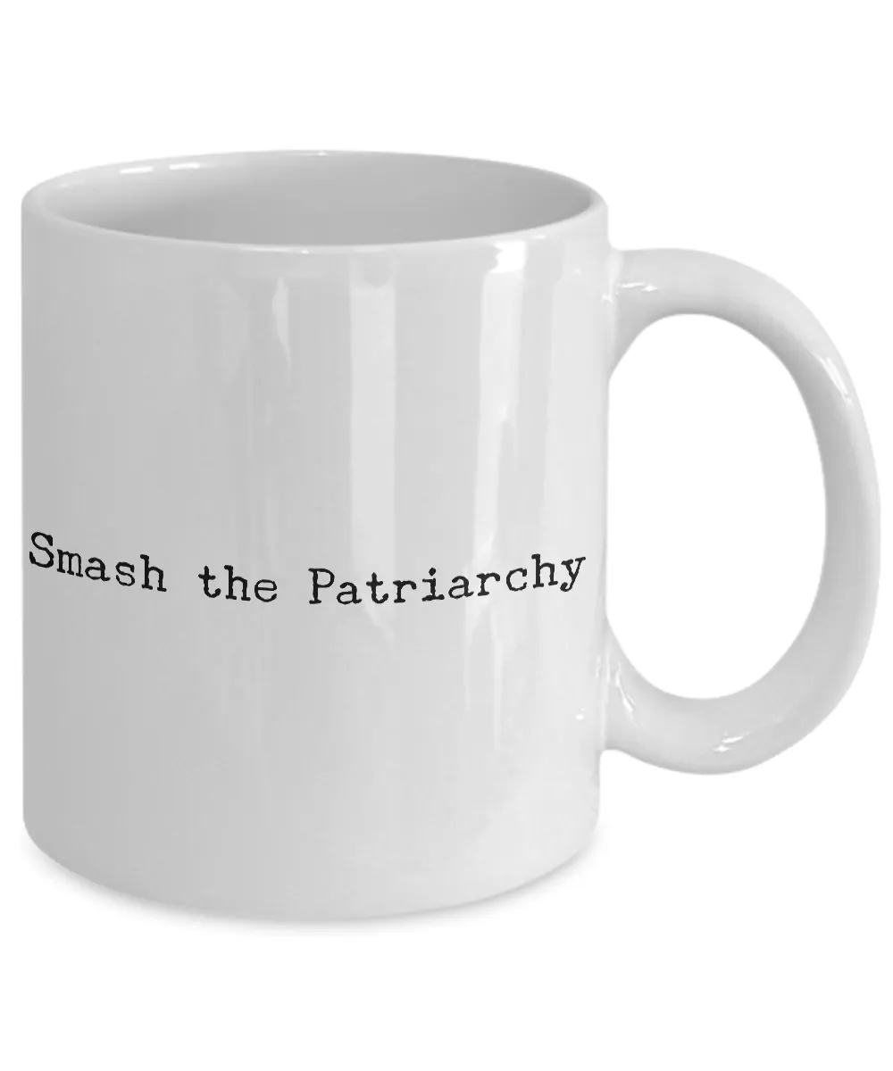 Smash the Patriarchy Mug Feminist Coffee Cup