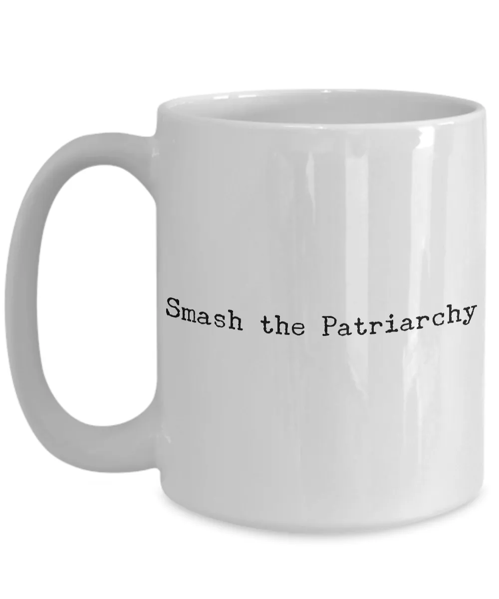 Smash the Patriarchy Mug Feminist Coffee Cup