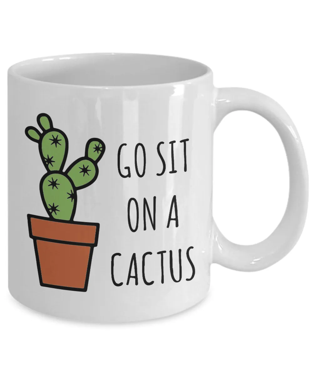 Snarky Mugs for Women Men Go Sit on a Cactus Mug Funny Cup Rude Coffee Mugs