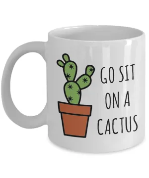 Snarky Mugs for Women Men Go Sit on a Cactus Mug Funny Cup Rude Coffee Mugs