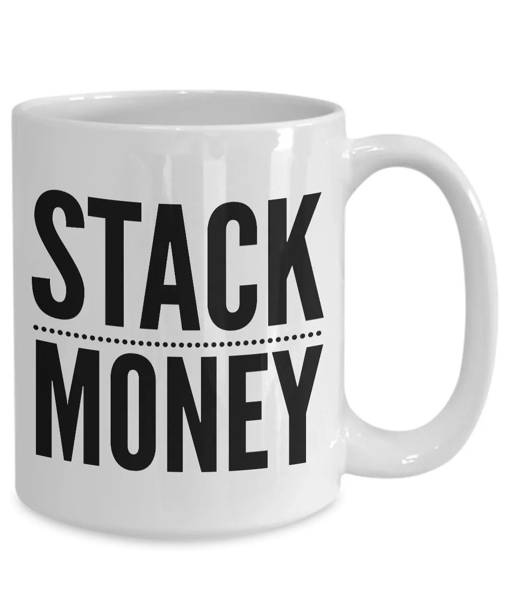 Stack Money Banker Mug Investor, Bank Teller, Day Trader, Investment Banker, Stockbroker, or Real Estate Agent Gift
