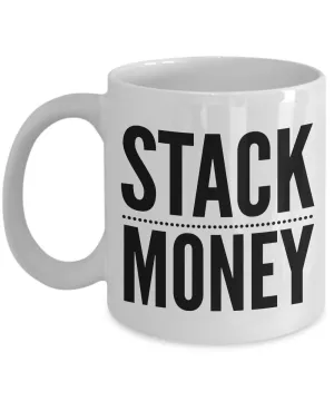 Stack Money Banker Mug Investor, Bank Teller, Day Trader, Investment Banker, Stockbroker, or Real Estate Agent Gift