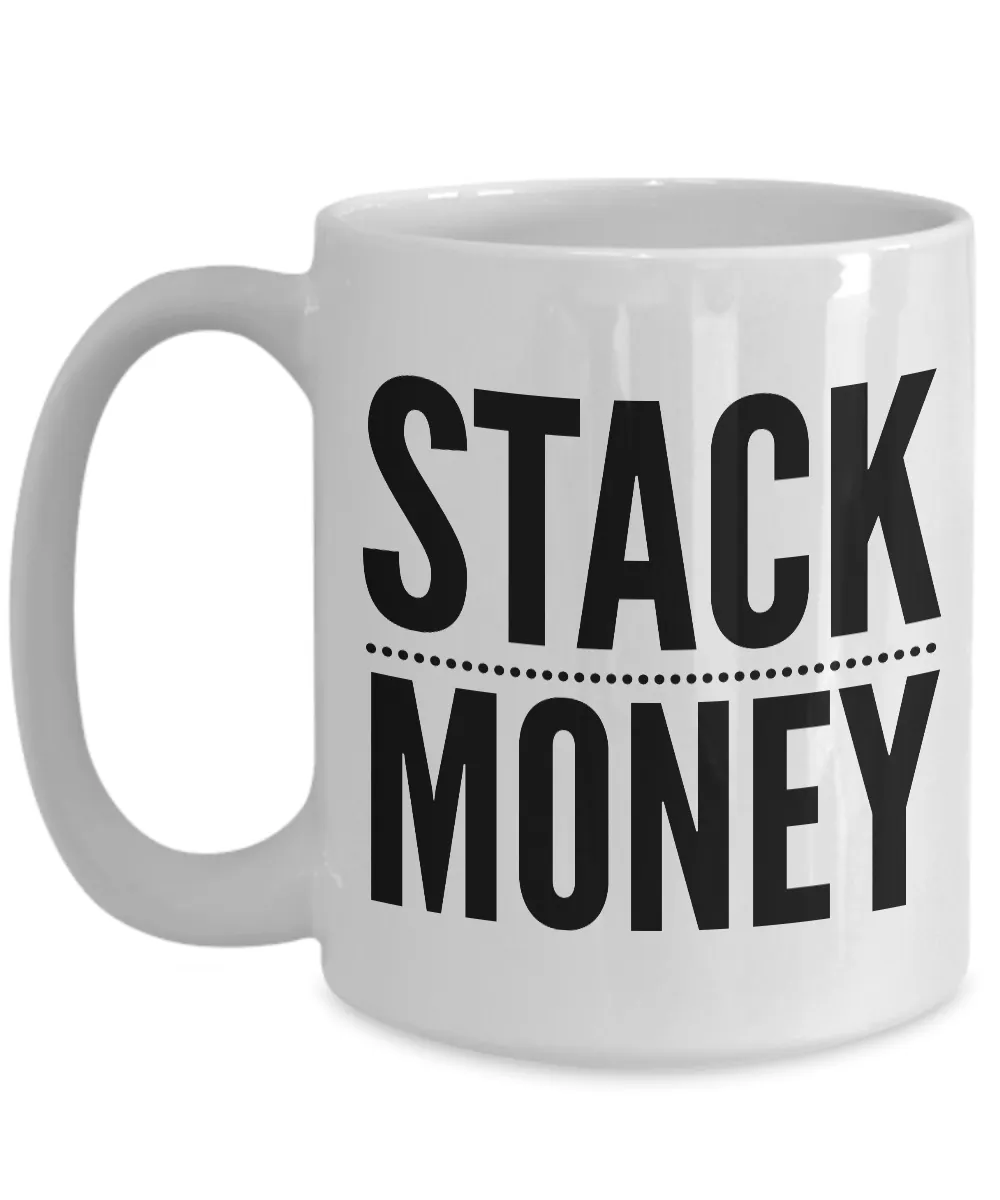 Stack Money Banker Mug Investor, Bank Teller, Day Trader, Investment Banker, Stockbroker, or Real Estate Agent Gift
