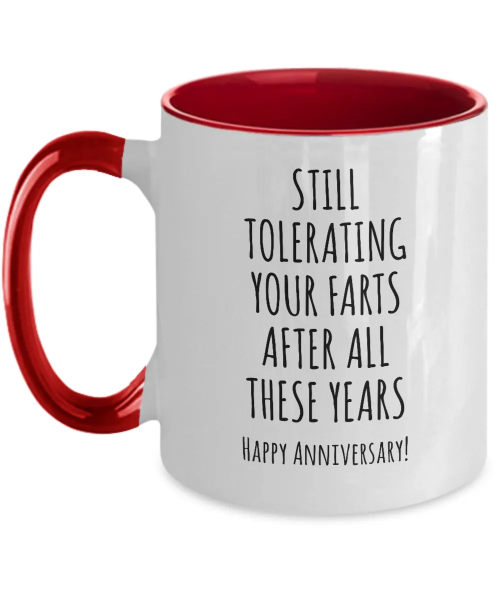 Still Tolerating Your Farts After All These Years Happy Anniversary Husband Two-Tone Mug Coffee Cup Funny Gift