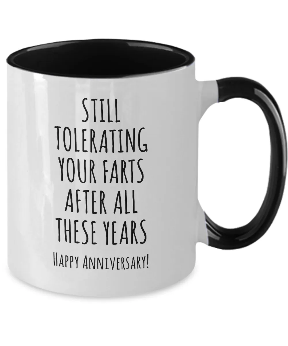 Still Tolerating Your Farts After All These Years Happy Anniversary Husband Two-Tone Mug Coffee Cup Funny Gift