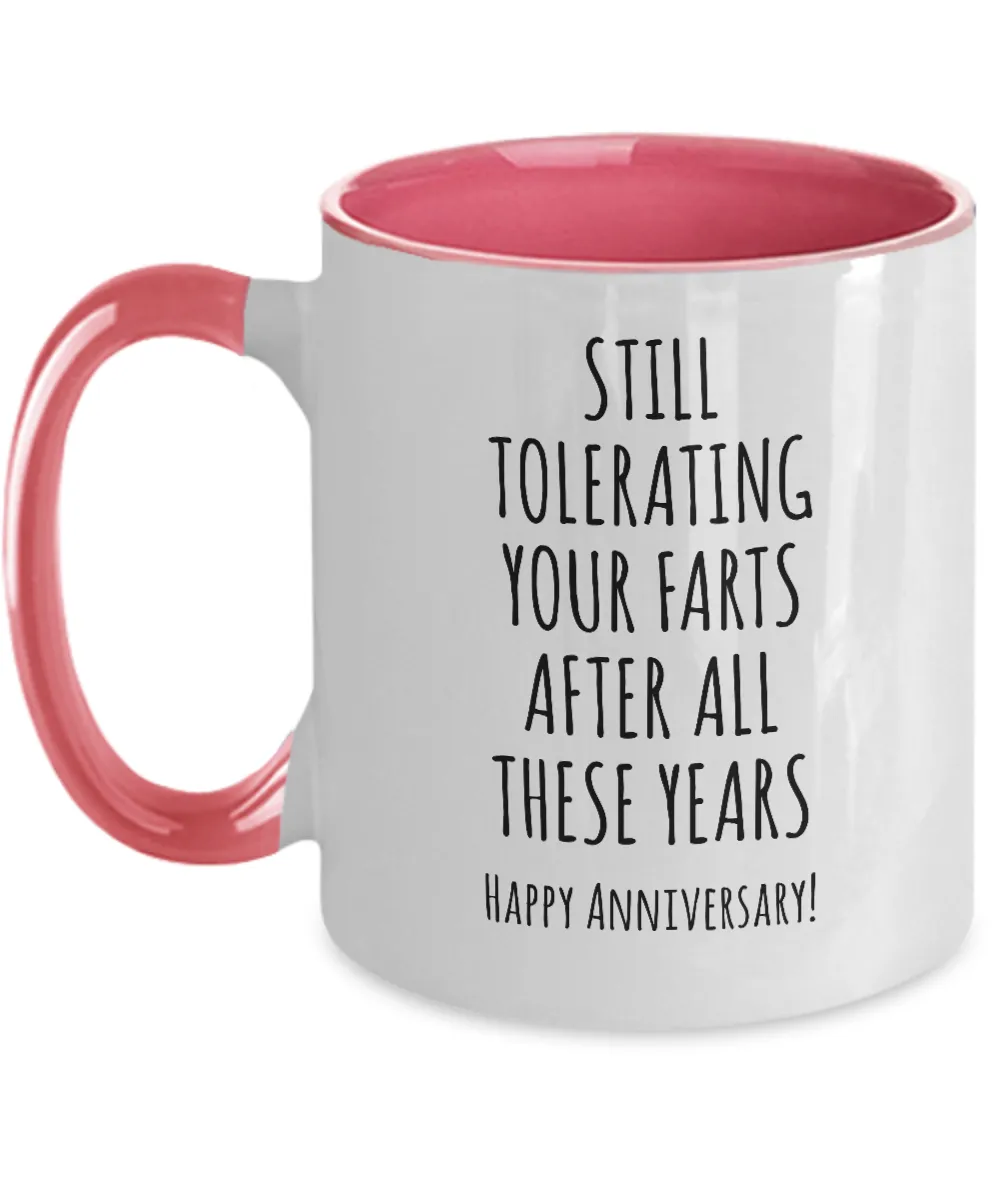 Still Tolerating Your Farts After All These Years Happy Anniversary Husband Two-Tone Mug Coffee Cup Funny Gift