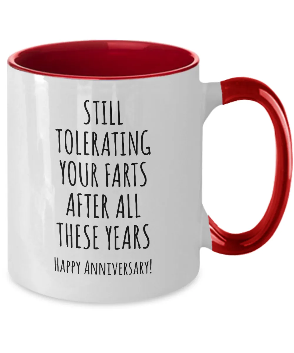 Still Tolerating Your Farts After All These Years Happy Anniversary Husband Two-Tone Mug Coffee Cup Funny Gift