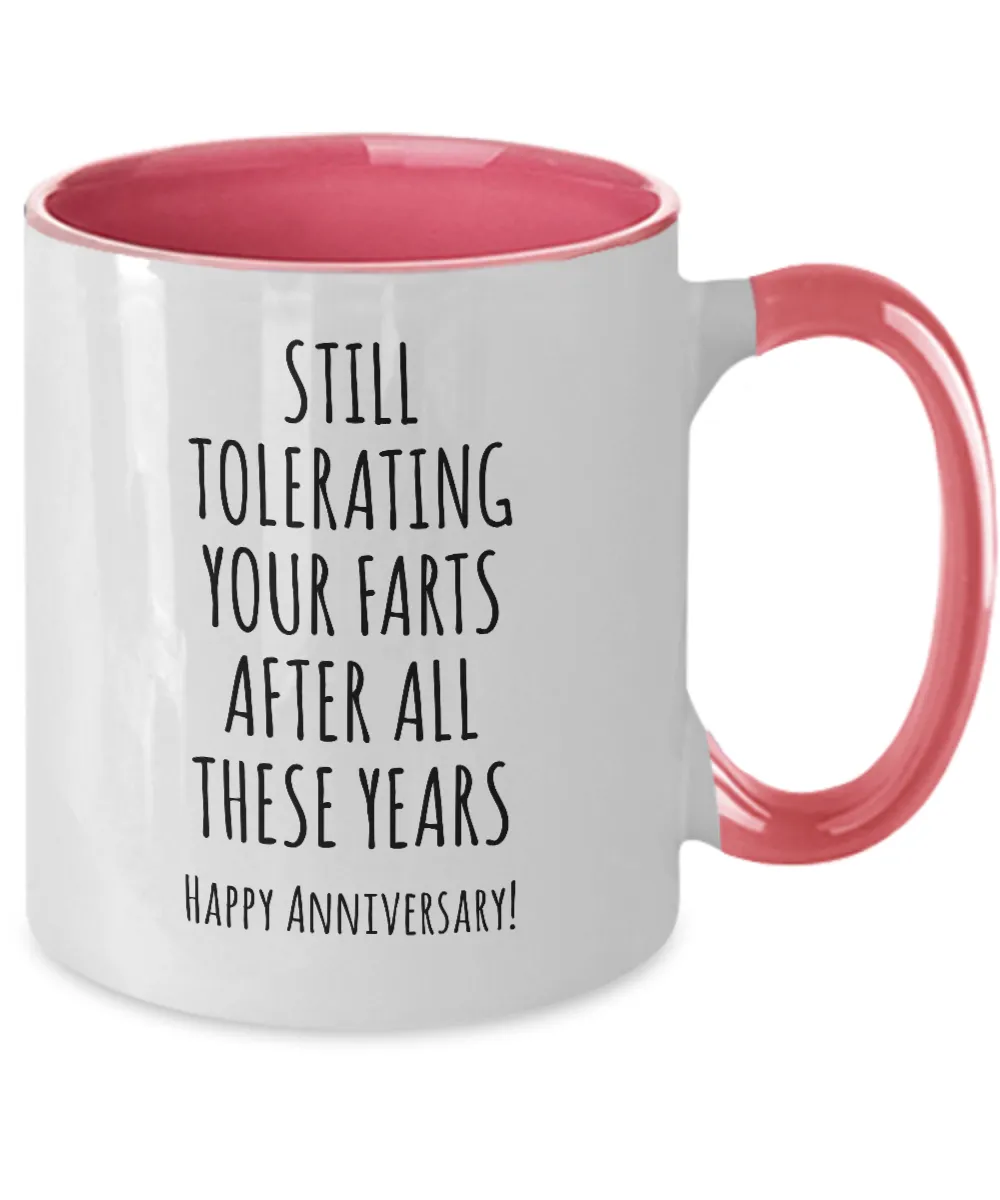 Still Tolerating Your Farts After All These Years Happy Anniversary Husband Two-Tone Mug Coffee Cup Funny Gift