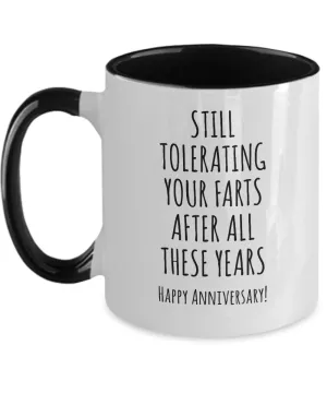 Still Tolerating Your Farts After All These Years Happy Anniversary Husband Two-Tone Mug Coffee Cup Funny Gift