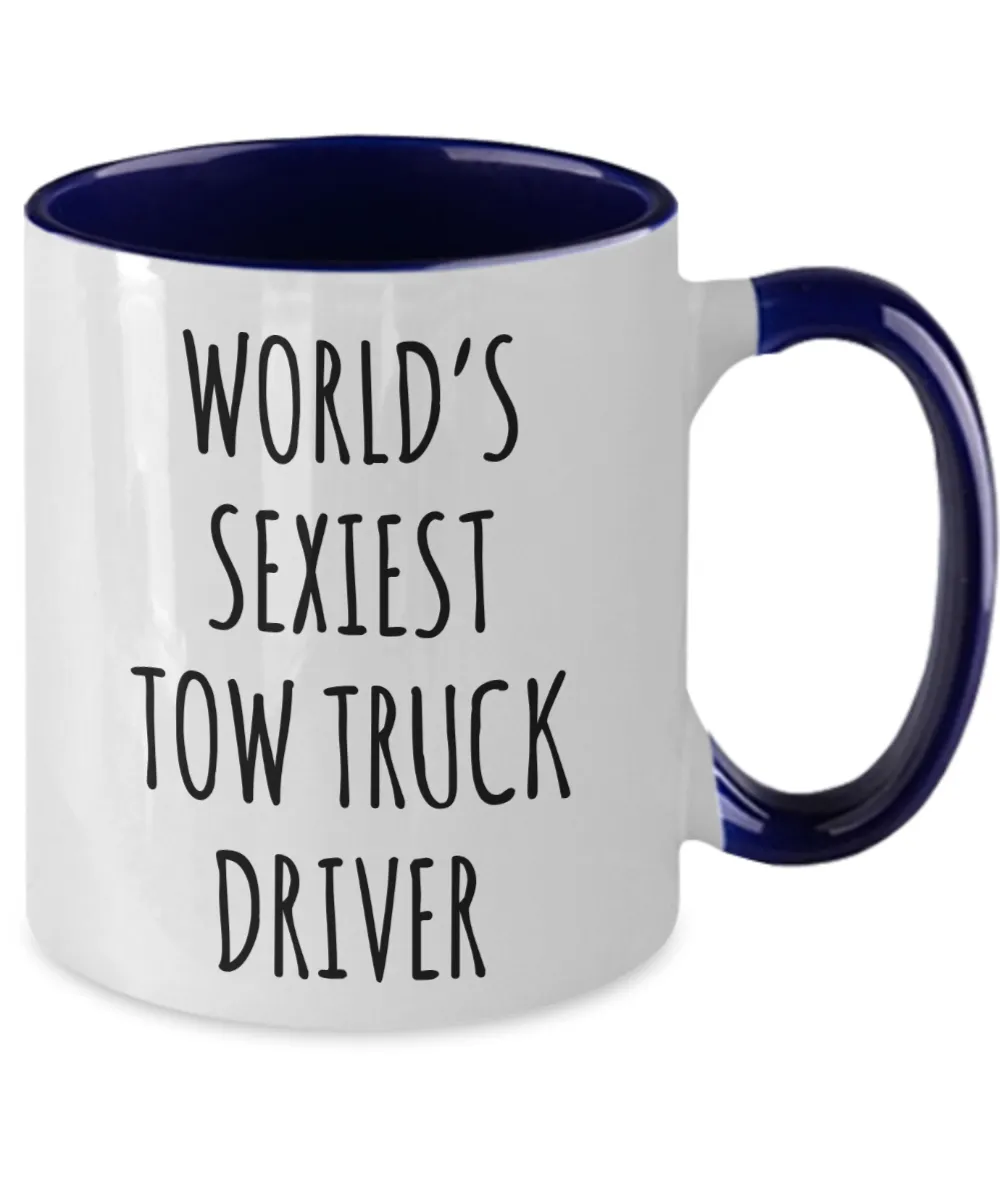 Tow Truck Driver, Tow Wife, Tow Truck Gifts, Tow Truck Mug, World's Sexiest Tow Truck Driver Two Tone Coffee Cup