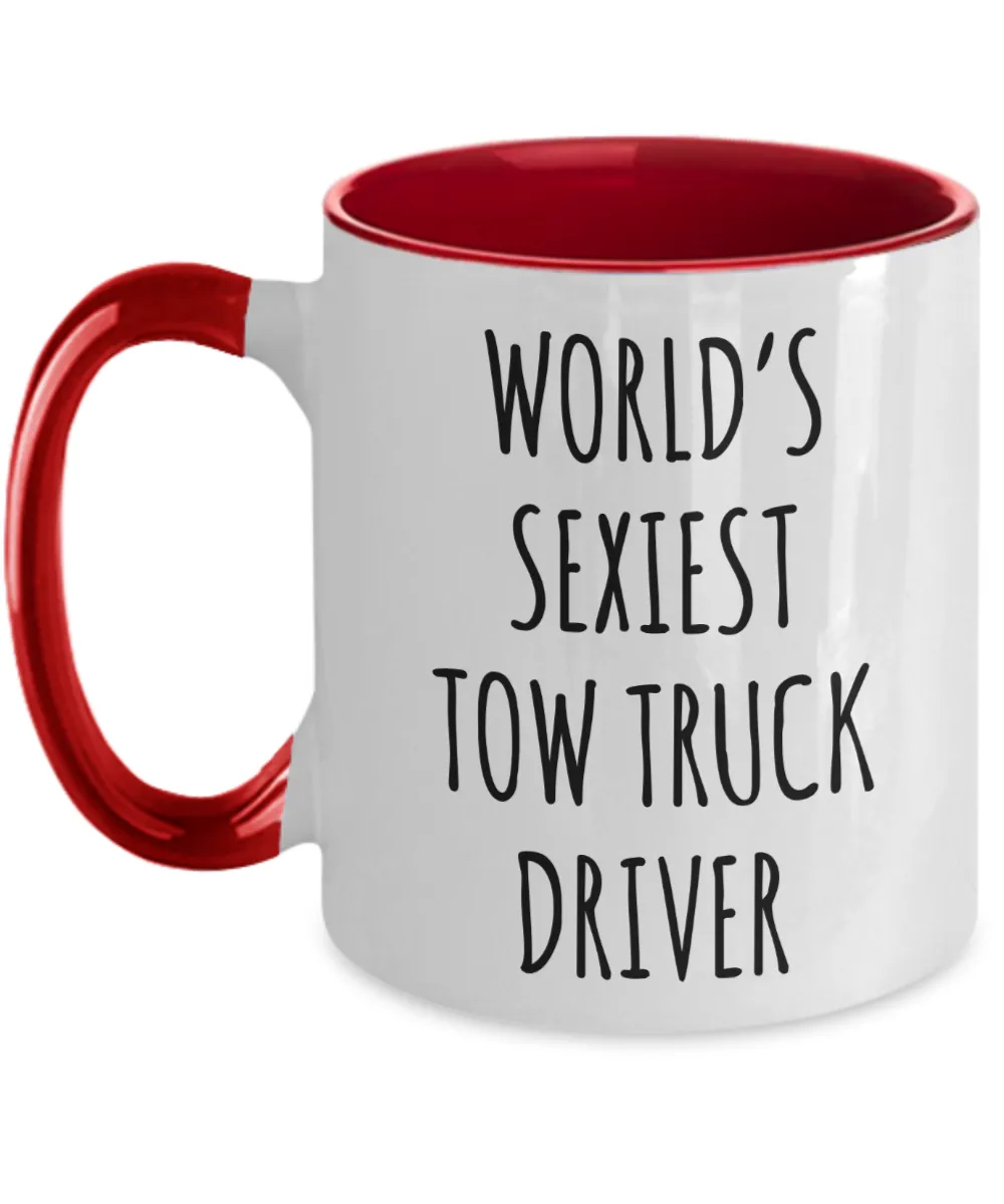 Tow Truck Driver, Tow Wife, Tow Truck Gifts, Tow Truck Mug, World's Sexiest Tow Truck Driver Two Tone Coffee Cup