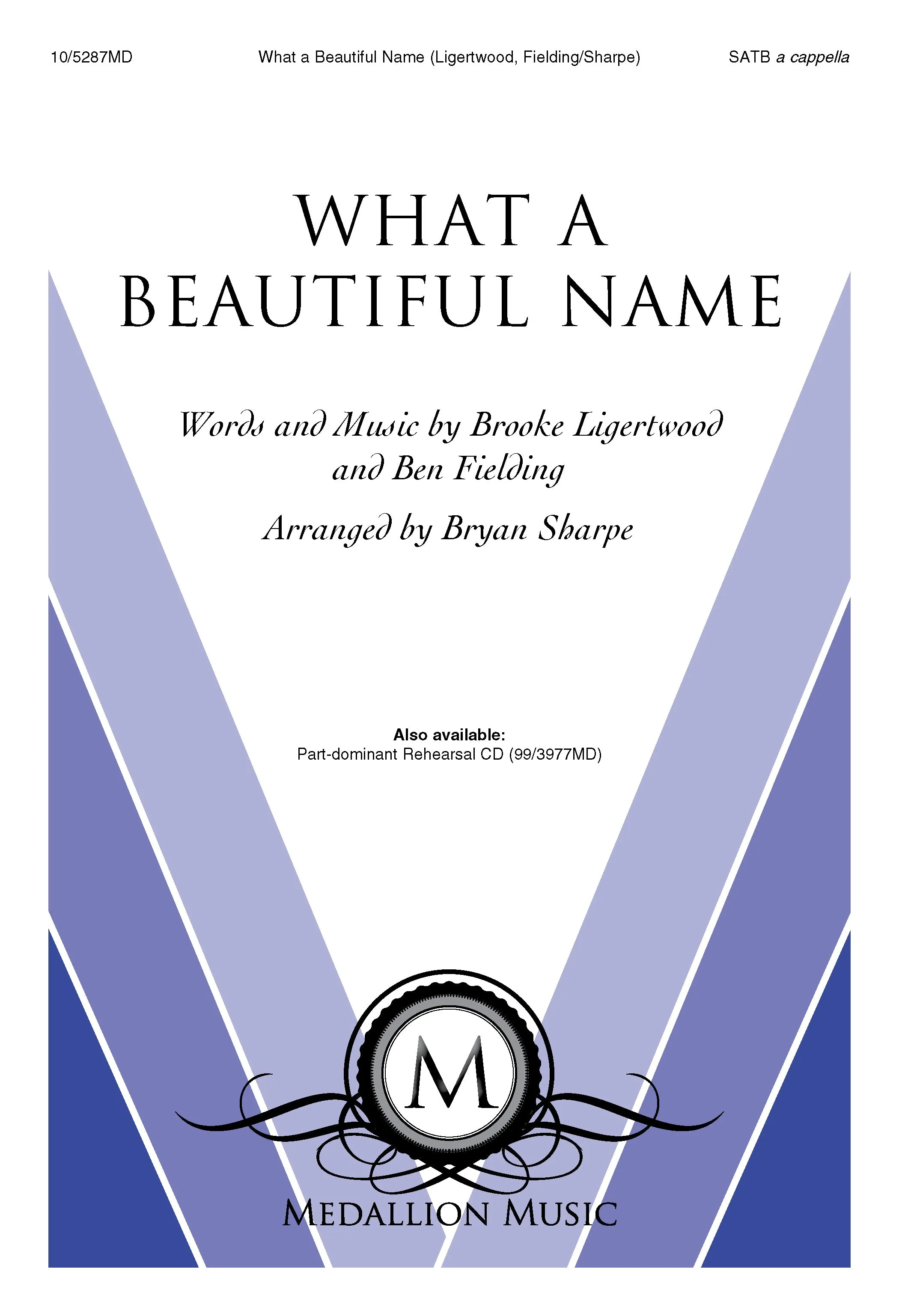What a Beautiful Name (SATB, Solo)