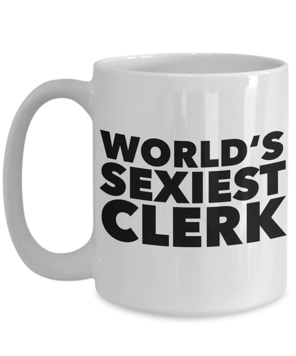 World's Sexiest Clerk Mug Gift Ceramic Coffee Cup