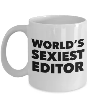 World's Sexiest Editor Mug Gift Ceramic Coffee Cup