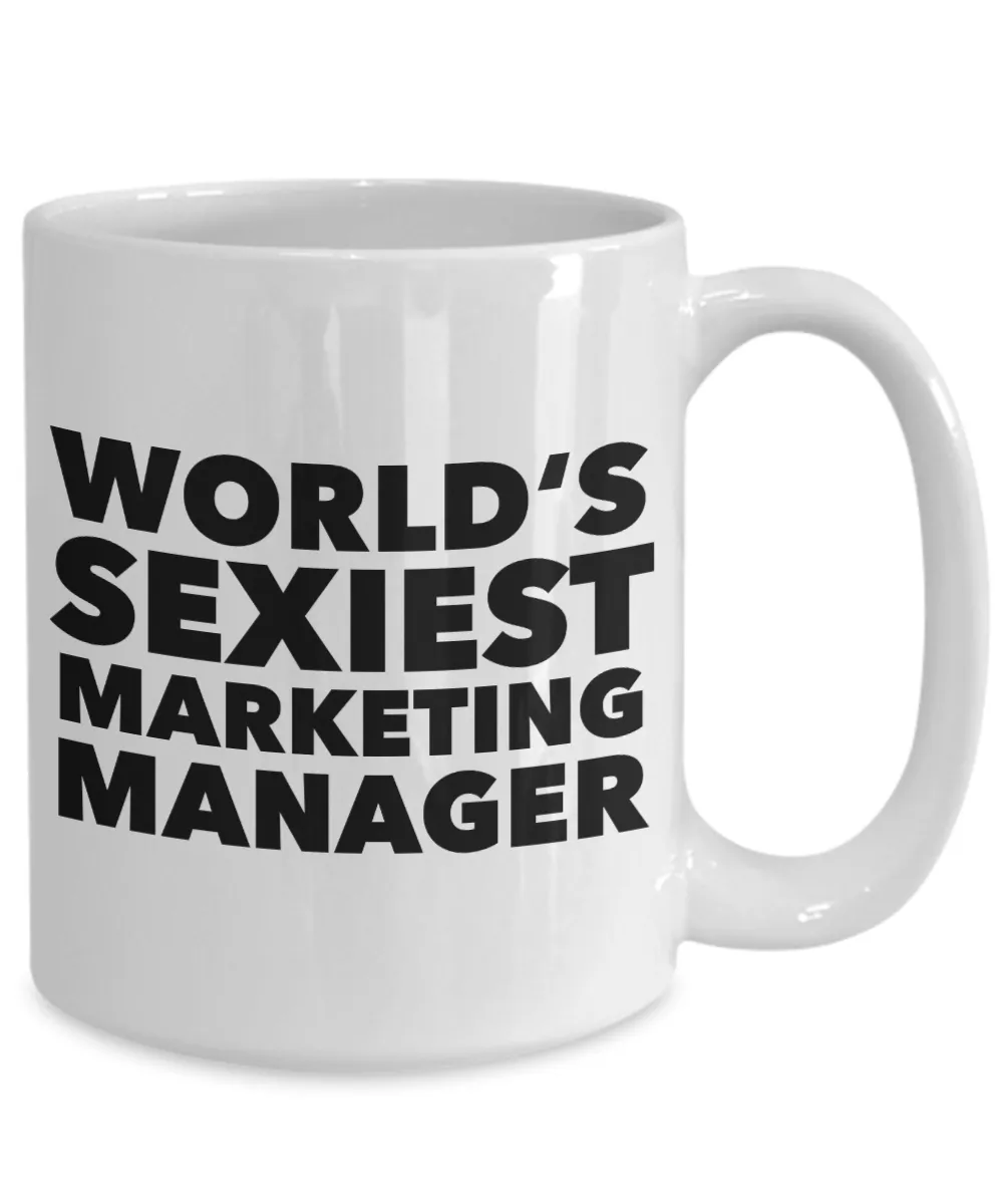 World's Sexiest Marketing Manager Mug Gift Ceramic Coffee Cup