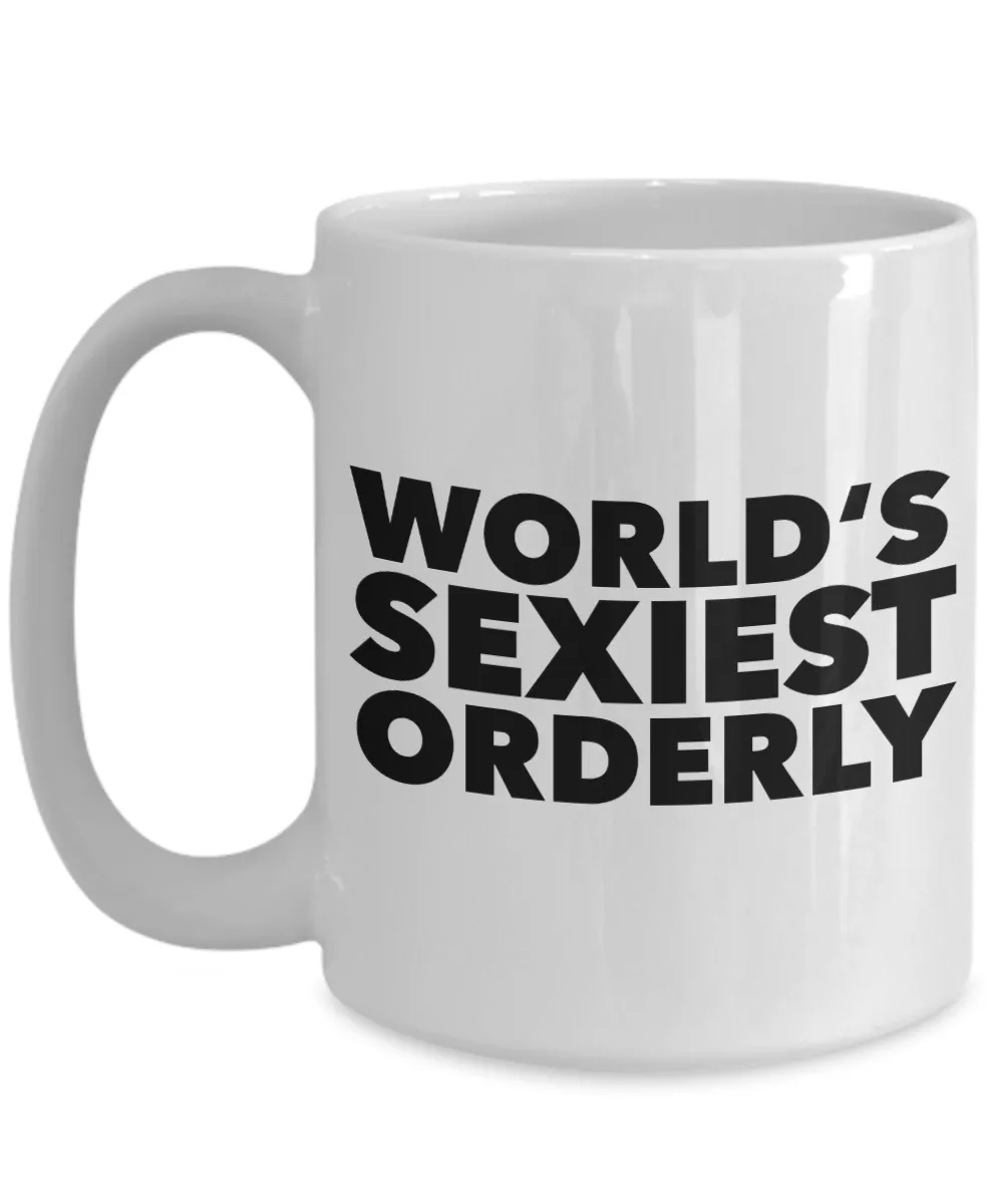 World's Sexiest Orderly Mug Gift Ceramic Coffee Cup