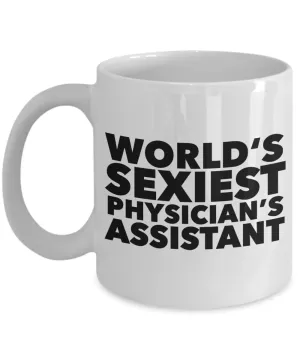 World's Sexiest Physician's Assistant Mug Ceramic Coffee Cup Gag Gifts