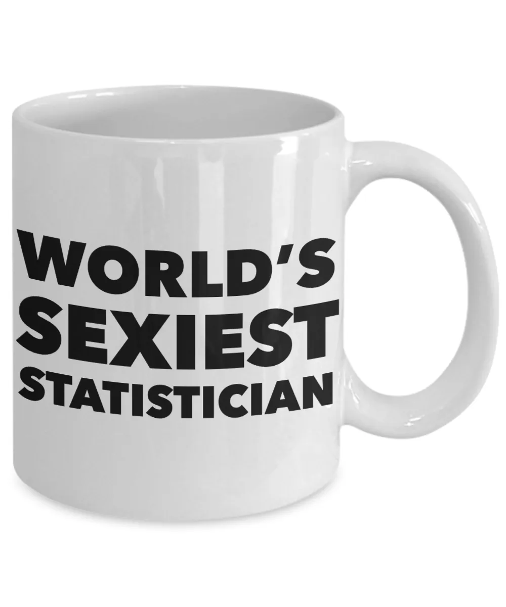 World's Sexiest Statistician Mug Sexy Gifts Ceramic Coffee Cup