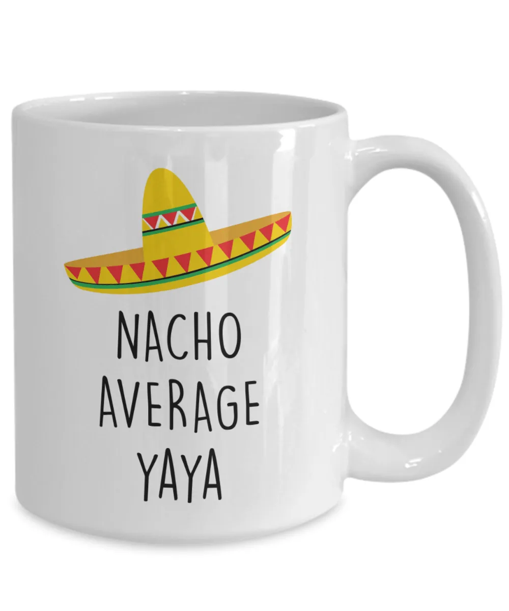 Yaya Gift, Yaya Gifts, Yaya Mug, Yaya Coffee Mug, Nacho Average Yaya Cup, Gift From Grandkids
